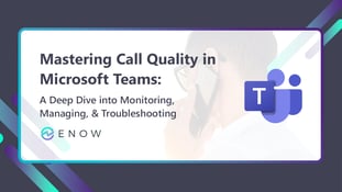 Mastering Call Quality in Microsoft Teams Banner Image