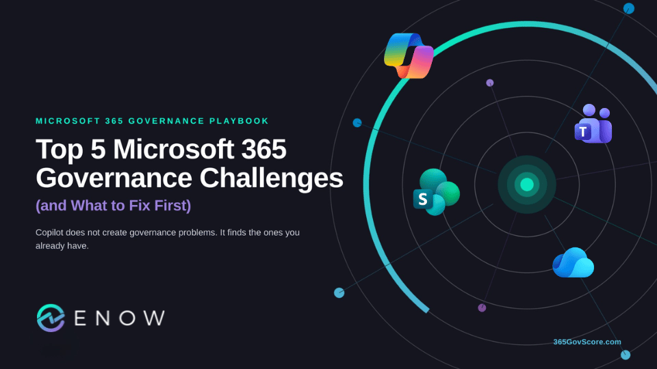 Top 5 Microsoft 365 Governance Challenges