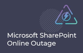 Microsoft SharePoint Online Service Incident