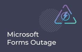 Microsoft Forms service incident listing image