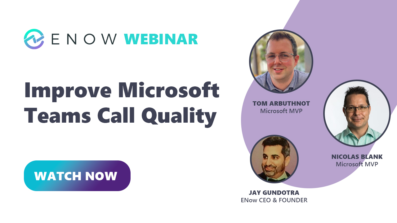 Improve Microsoft Teams Call Quality Webinar banner