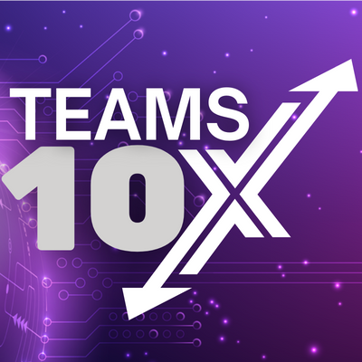 teams 10x