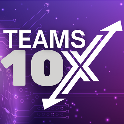 teams 10x teams 10x